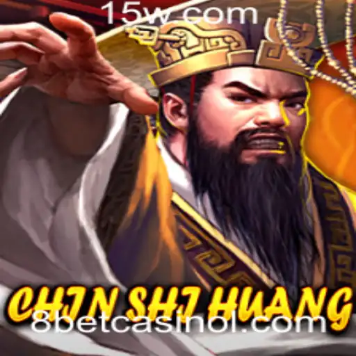 Explorando o Fascinante Mundo de ChinShiHuang no 8 Bet Casino