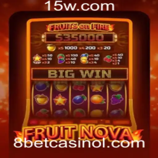 Exploração de FruitNova e 8 Bet Casino Login